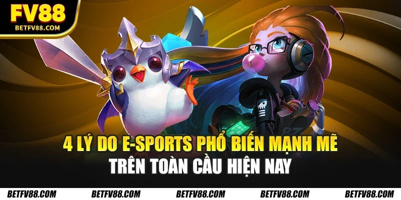 E-Sports phổ biến